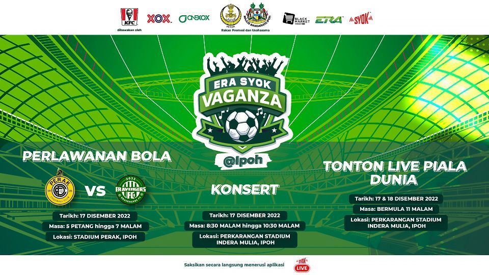tengok bola dan layan konsert, jom ke ipoh 17 & 18 disember ini!