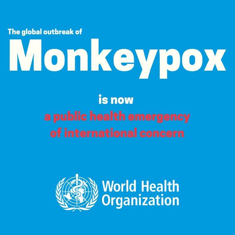 world health organization declares monkeypox outbreak a global health emergency