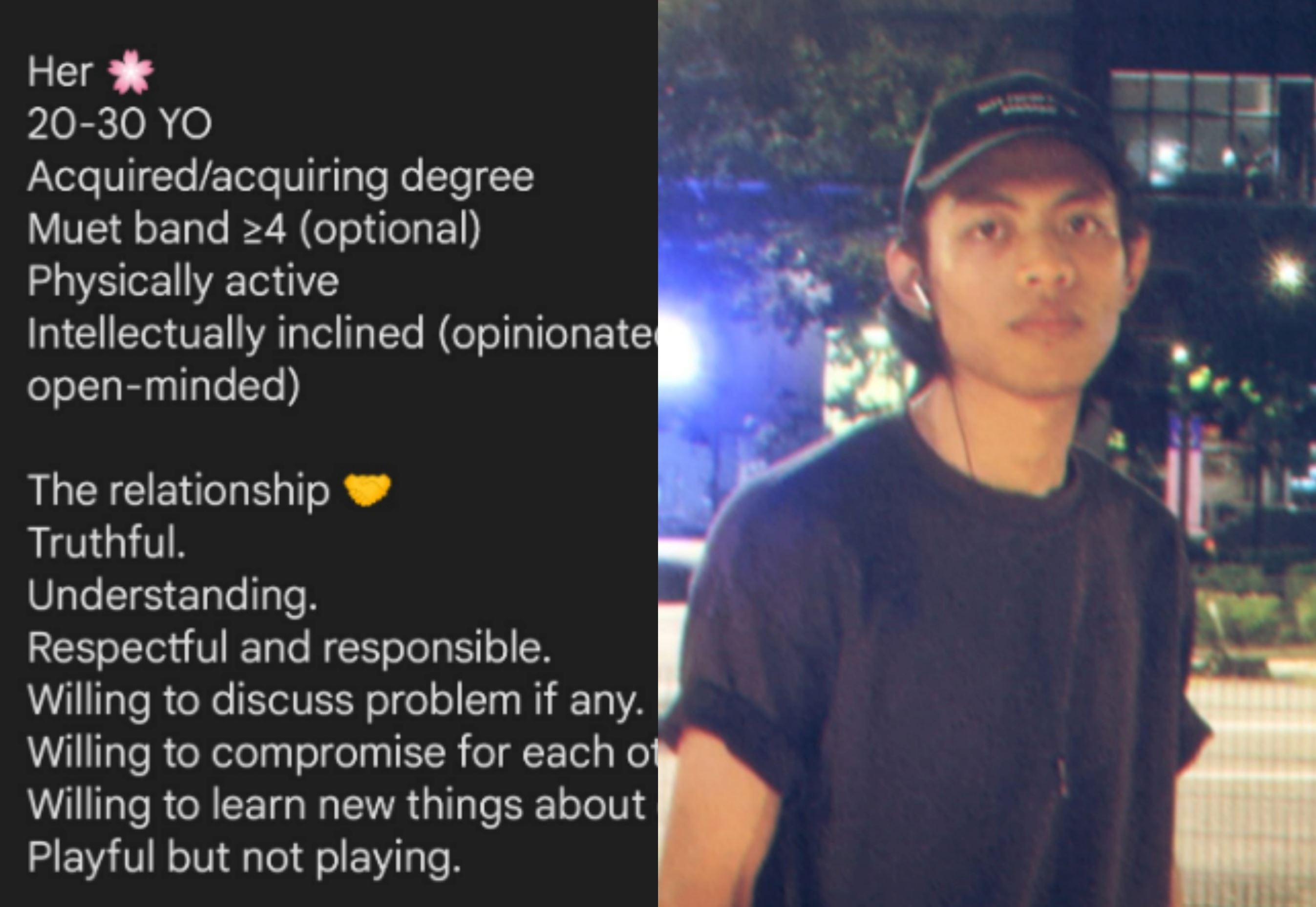 man wants his future wife to be able to communicate with him, prefers someone with band 4 muet result