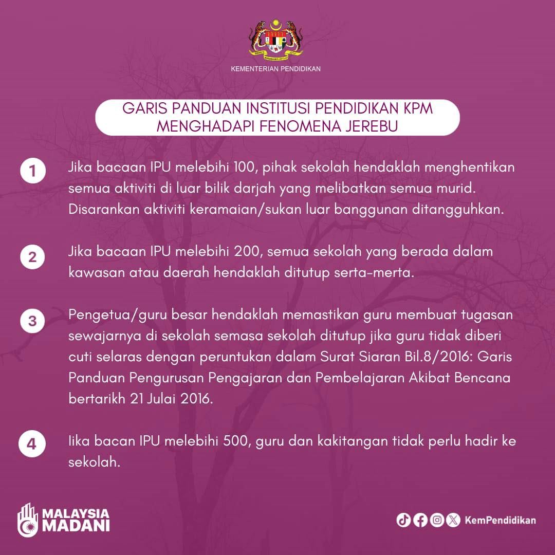 kpm kongsi garis panduan hadapi jerebu, “semua jenis peperiksaan hendaklah diteruskan,” 