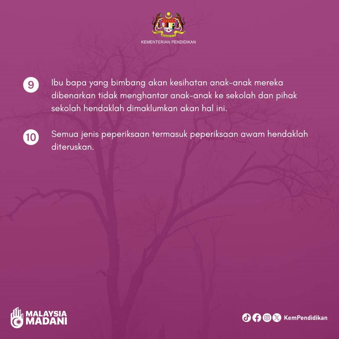 kpm kongsi garis panduan hadapi jerebu, “semua jenis peperiksaan hendaklah diteruskan,” 