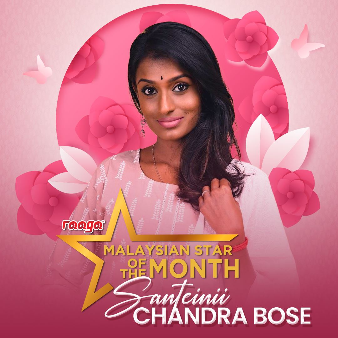 santeinii chandra bose is our malaysian star of the month! 